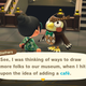 Blathers speaks to my character about the possibility of opening a café in the museum.